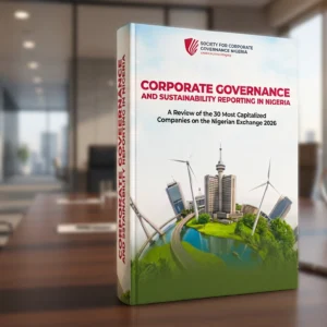 Corporate Governance and Sustainability Reporting in Nigeria: A Review of the 30 Most Capitalised Companies on the Nigerian Exchange 2026 (13th Edition)